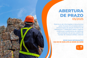 Prazo para municípios enviarem comprovação da adoção da NR da ANA sobre cobrança por serviços de manejo de resíduos sólidos segue até 20 de agosto